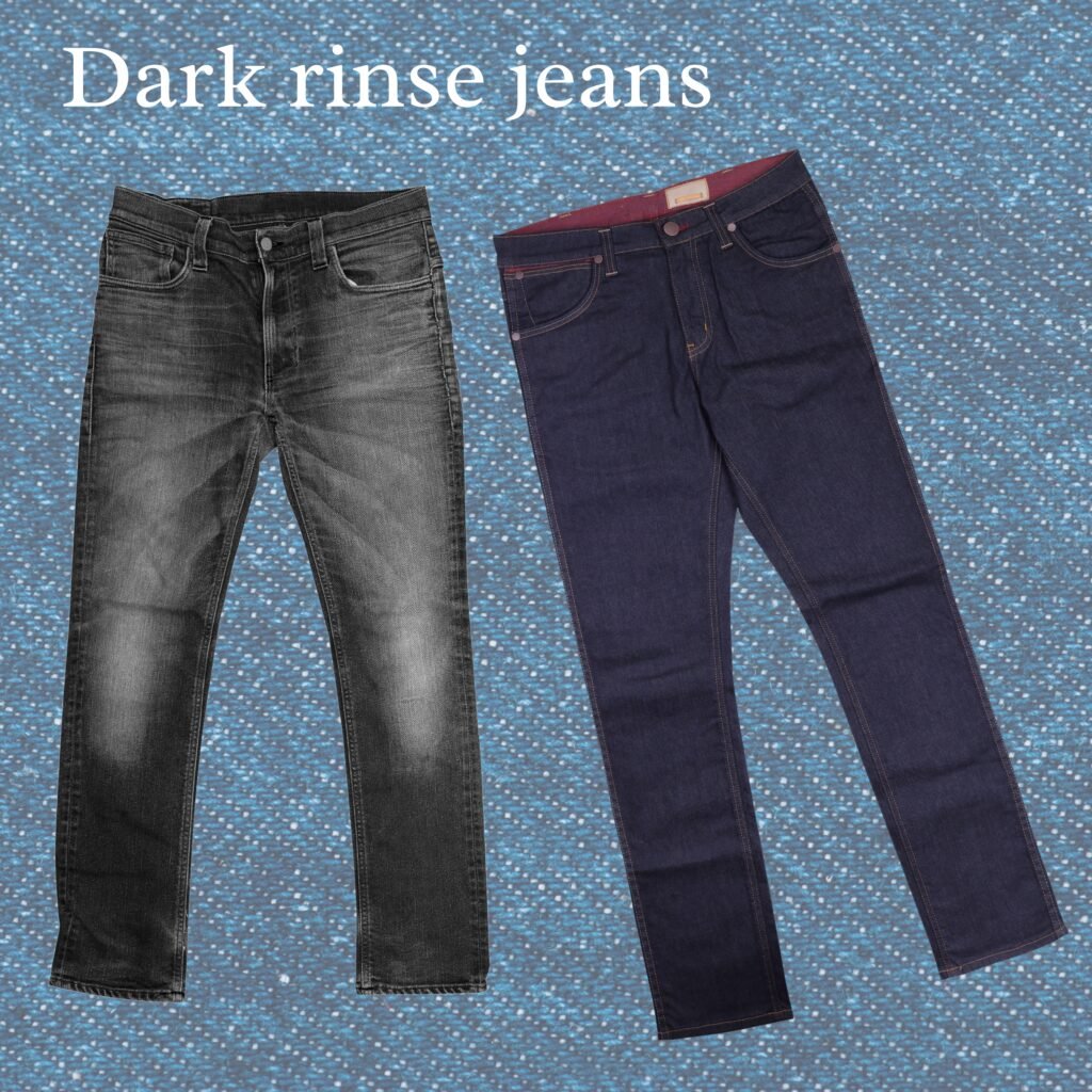 DARK RINSE JEANS: