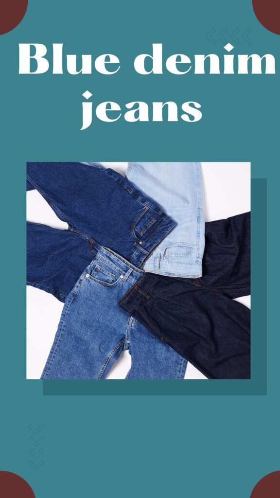 BLUE DENIM JEANS: